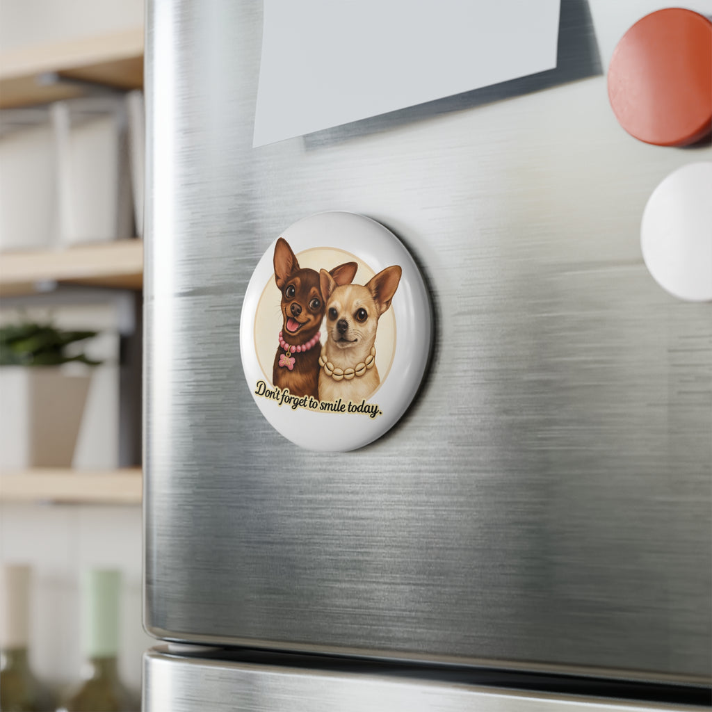 Cute Chihuahua Magnet 🐾 | Lili & Junior – “Don’t forget to smile” Dog Fridge Magnet