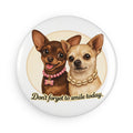 Cute Chihuahua Magnet 🐾 | Lili & Junior – “Don’t forget to smile” Dog Fridge Magnet