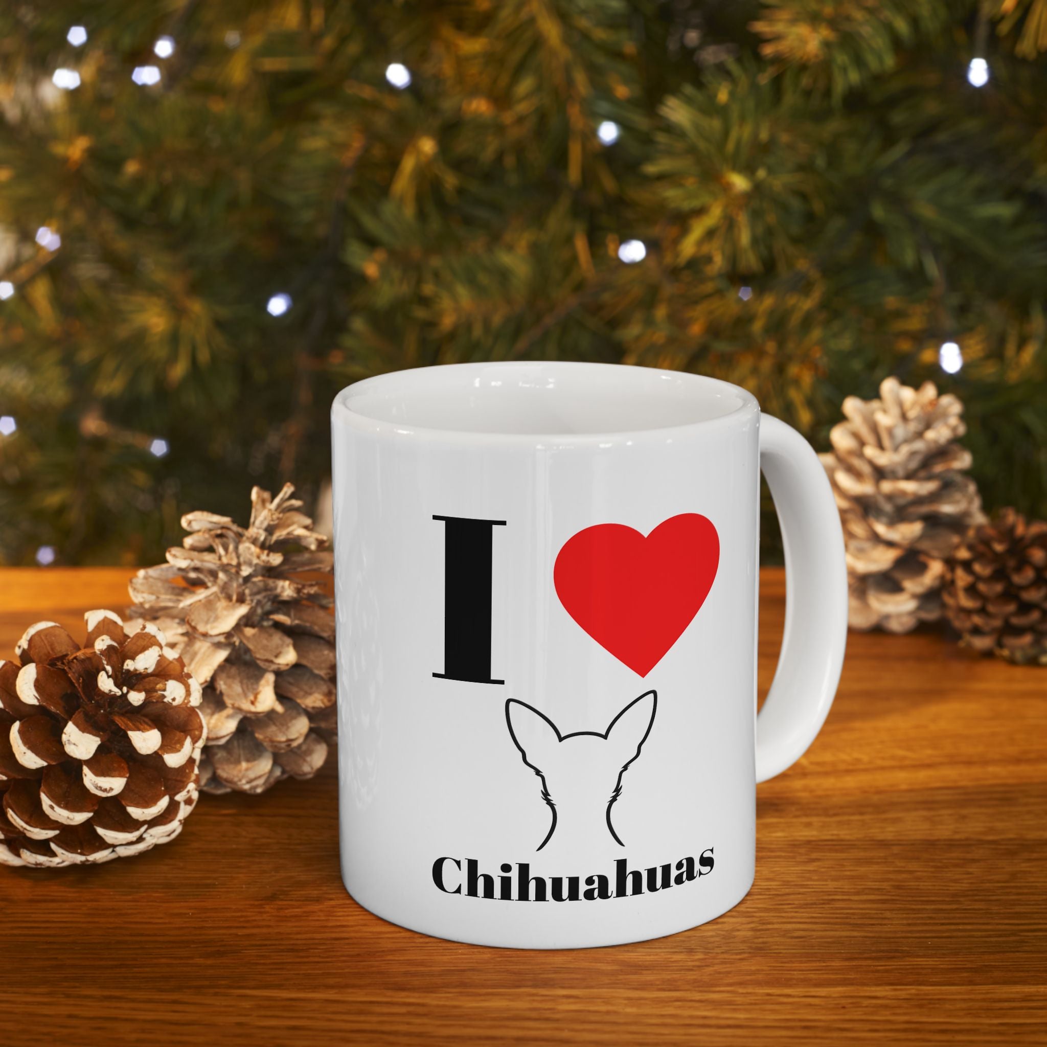 I ❤️ Chihuahuas Mug — Cute Dog Lover Coffee Cup (11oz & 15oz)